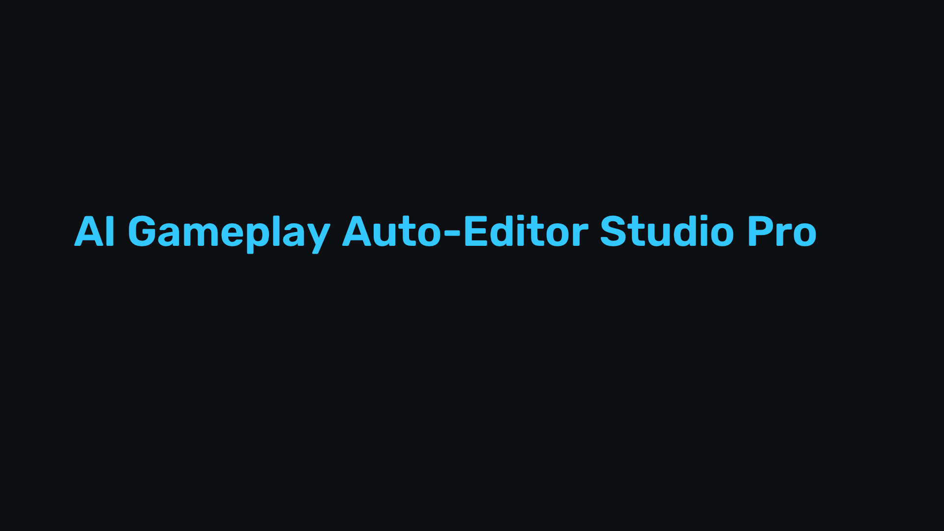 AI Gameplay Auto-Editor Studio Pro Interface